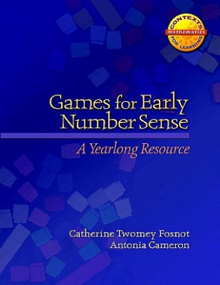 Games for Early Number Sense: A Yearlong Resource