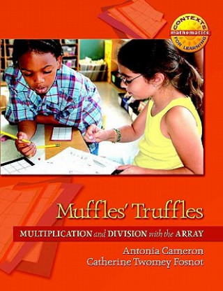 Muffles' Truffles: Multiplication and Division with the Array