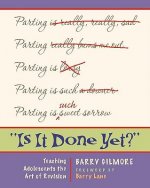 Is It Done Yet?: Teaching Adolescents the Art of Revision