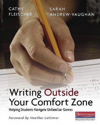 Writing Outside Comfort Zone: Helping Students Navigate Unfamiliar Genres