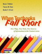 When Textbooks Fall Short: New Ways, New Texts, New Sources of Information in the Content Areas