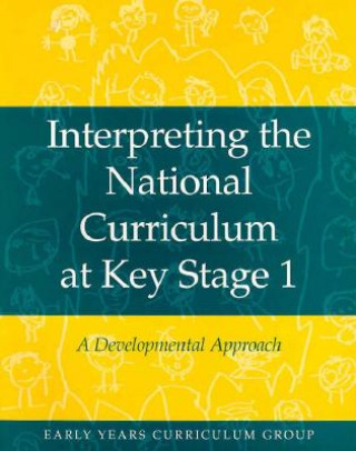 Interpreting the National Curriculum at Key Stage One