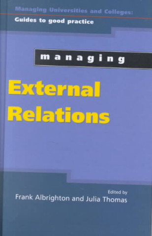 Managing External Relations in Higher Education