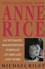 Conversations with Anne Rice