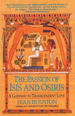 The Passion of Isis and Osiris: A Union of Two Souls