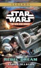 Rebel Dream: Star Wars Legends (the New Jedi Order): Enemy Lines I