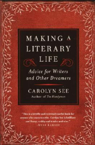 Making a Literary Life