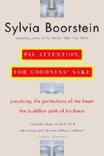 Pay Attention, for Goodness' Sake