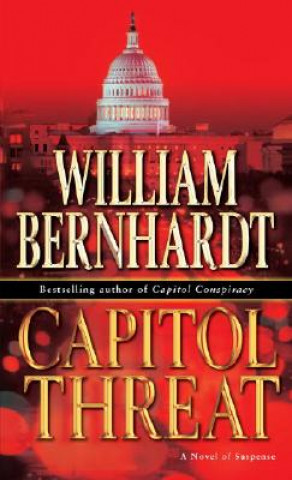 Capitol Threat: A Novel of Suspense