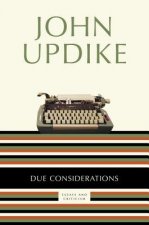 Due Considerations: Essays and Criticism