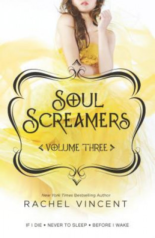 Soul Screamers, Volume 3