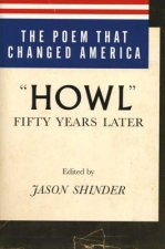 The Poem That Changed America: Howl Fifty Years Later