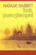 Tuck Para Siempre = Tuck Everlasting