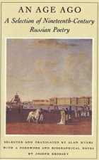 An Age Ago: A Selection of Nineteenth-Century Russian Poetry