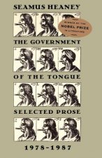 The Government of the Tongue: Selected Prose, 1978-1987