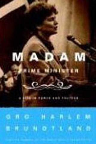 Madam Prime Minister (Gro Harlem Brundtland)(Puha kötésű)