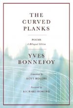 The Curved Planks: Poems