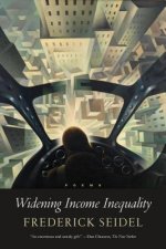 Widening Income Inequality: Poems