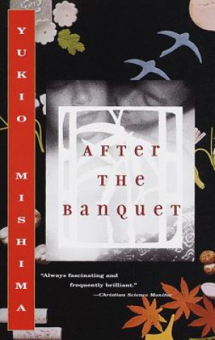 After the Banquet (Yukio Mishima)(Puha kötésű)