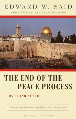 The End of the Peace Process: Oslo and After