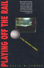 Playing off the Rail - A Pool Hustle