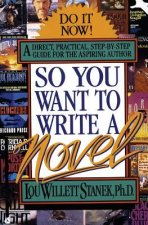 So You want to Write a Novel ?