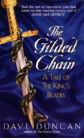 The Gilded Chain:: A Tale of the King's Blades