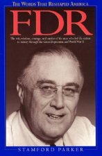 Words That Reshaped America: FDR