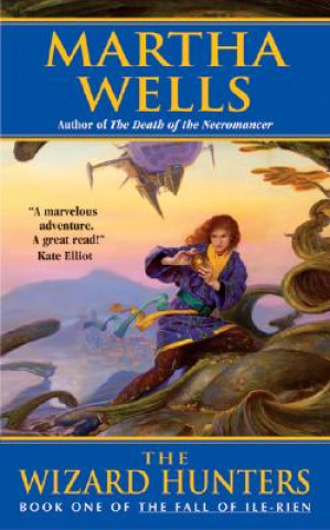 The Wizard Hunters: The Fall of Ile-Rien