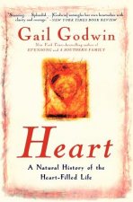 Heart: A Natural History of the Heart-Filled Life