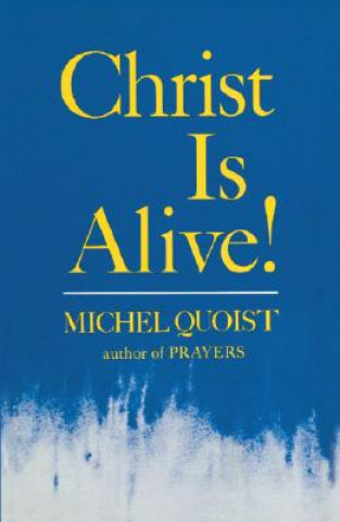 Christ Is Alive