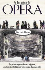 An Invitation to the Opera