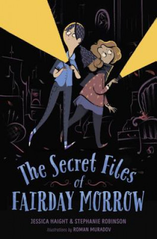 Secret Files of Fairday Morrow