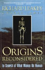 Origins Reconsidered: In Search of What Makes Us Human