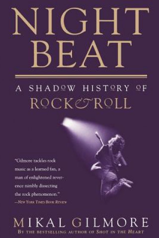 Night Beat: A Shadow of Rock & Roll