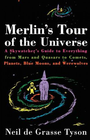 Merlin's Tour of the Universe