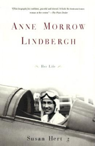 Anne Morrow Lindbergh: Her Life