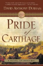 Pride of Carthage: A Novel of Hannibal