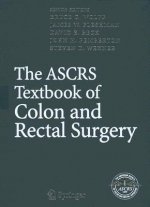 The ASCRS Textbook of Colon and Rectal Surgery