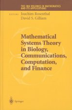 Mathematical Systems Theory in Biology, Communications, Computation and Finance