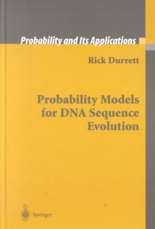 Probability Models for DNA Sequence Evolution