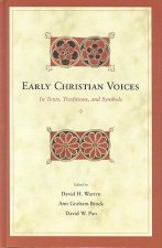 Early Christian Voices: In Texts, Traditions, and Symbols. Essays in Honor of Francois Bovon