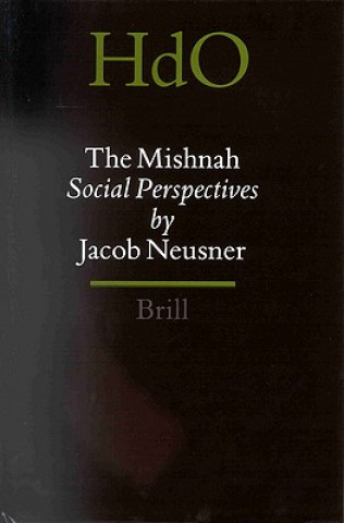 The Mishnah, Social Perspectives Volume 2