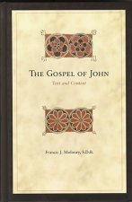 The Gospel of John: Text and Context