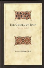 The Gospel of John: Text and Context