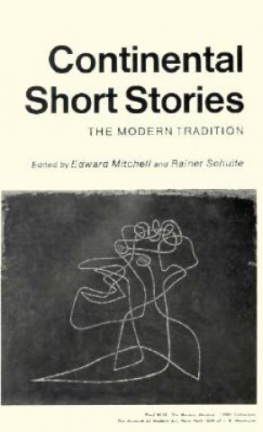 Continental Short Stories: The Modern Tradition
