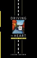Driving the Heart: And Other Stories