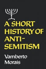 Short History of Anti-Semitism