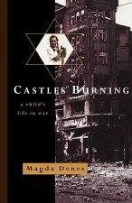 Castles Burning: A Child's Life in War