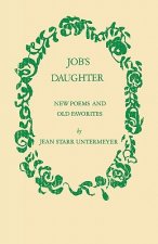 Job's Daughter: New Poems and Old Favorites